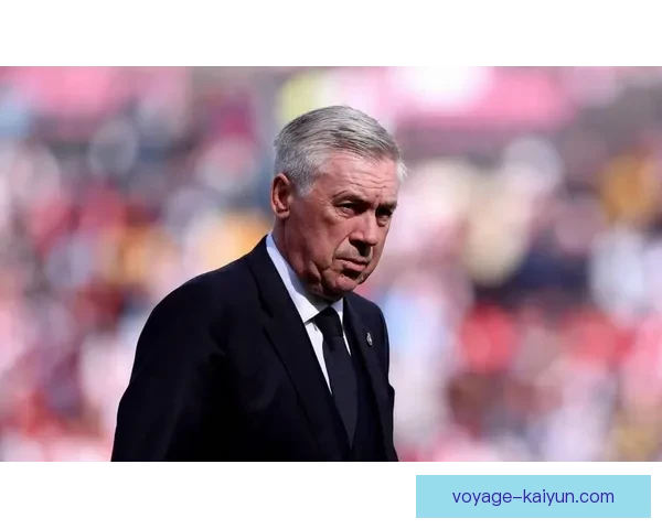 安切洛蒂与齐达内近期执教表现稳健，战术思路持续提升